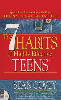 7 Habits of Highly Effective Teens